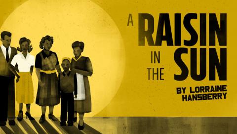 A RAISIN IN THE SUN